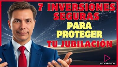 todo sobre inversiones seguras para pensiones
